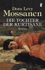Die Tochter der Kurtisane Cover des Buches Die Tochter der Kurtisane (ISBN: 9783548266329)