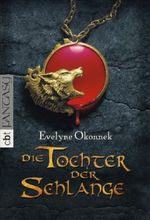 Die Tochter der Schlange Cover des Buches Die Tochter der Schlange (ISBN: 9783570303979)
