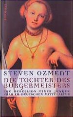 Die Tochter des Bürgermeisters Cover des Buches Die Tochter des Bürgermeisters (ISBN: 9783498050245)