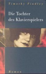 Die Tochter des Klavierspielers Cover des Buches Die Tochter des Klavierspielers (ISBN: 9783546001489)