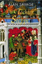 Die Töchter der Steppe Cover des Buches Die Töchter der Steppe (ISBN: 9783404150762)