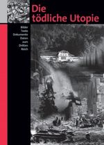 Die tödliche Utopie Cover des Buches Die tödliche Utopie (ISBN: 9783980789073)