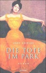 Die Tote im Park Cover des Buches Die Tote im Park (ISBN: 9783550083754)