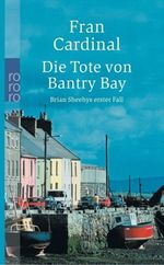 Die Tote von Bantry Bay Cover des Buches Die Tote von Bantry Bay (ISBN: 9783499235573)