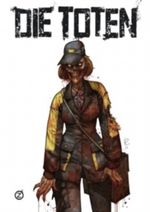 Die Toten. Bd.2 Cover des Buches Die Toten. Bd.2 (ISBN: 9783928387941)