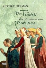 Die Tränen der Madonna Cover des Buches Die Tränen der Madonna (ISBN: 9783404151622)