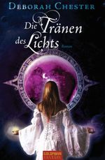 Die Tränen des Lichts Cover des Buches Die Tränen des Lichts (ISBN: 9783442470259)