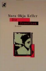 Die Trostfrau Cover des Buches Die Trostfrau (ISBN: 9783453150195)