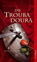 Die Troubadoura Cover des Buches Die Troubadoura (ISBN: 9783746620428)