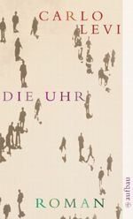Die Uhr Cover des Buches Die Uhr (ISBN: 9783746623498)