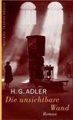 Die unsichtbare Wand Cover des Buches Die unsichtbare Wand (ISBN: 9783446041035)