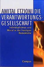 Die Verantwortungsgesellschaft Cover des Buches Die Verantwortungsgesellschaft (ISBN: 9783593358208)