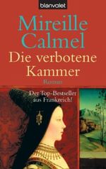 Die verbotene Kammer Cover des Buches Die verbotene Kammer (ISBN: 9783442359660)