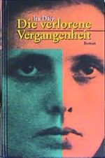 Die verlorene Vergangenheit Cover des Buches Die verlorene Vergangenheit (ISBN: 9783929096941)