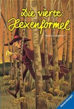 Die vierte Hexenformel Cover des Buches Die vierte Hexenformel (ISBN: 9783473522637)