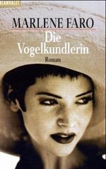 Die Vogelkundlerin Cover des Buches Die Vogelkundlerin (ISBN: 9783442353552)