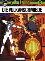 Die Vulkanschmiede Cover des Buches Die Vulkanschmiede (ISBN: 9783551021236)