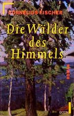 Die Wälder des Himmels Cover des Buches Die Wälder des Himmels (ISBN: 9783430127745)