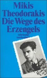 Die Wege des Erzengels Cover des Buches Die Wege des Erzengels (ISBN: 9783518392973)