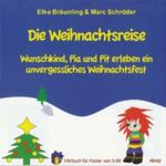 Die Weihnachtsreise - Ein Weihnachtsmärchen. Cover des Buches Die Weihnachtsreise - Ein Weihnachtsmärchen. (ISBN: 9783941923126)