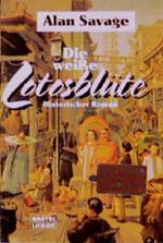 Die weiße Lotosblüte Cover des Buches Die weiße Lotosblüte (ISBN: 9783404138753)