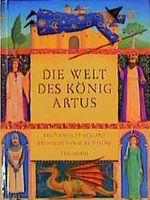 Die Welt des Königs Artus Cover des Buches Die Welt des Königs Artus (ISBN: 9783825172657)