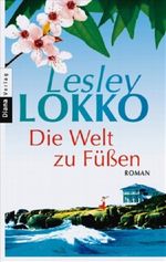 Die Welt zu Füßen Cover des Buches Die Welt zu Füßen (ISBN: 9783453353138)