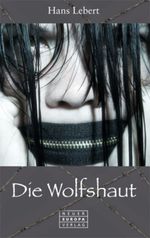 Die Wolfshaut Cover des Buches Die Wolfshaut (ISBN: 9783866955400)
