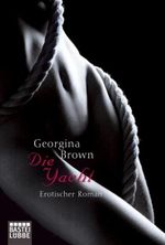 Die Yacht Cover des Buches Die Yacht (ISBN: 9783404167111)