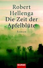 Die Zeit der Apfelblüte Cover des Buches Die Zeit der Apfelblüte (ISBN: 9783442453726)