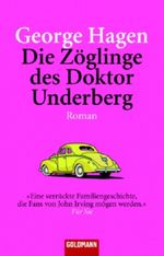 Die Zöglinge des Doktor Underberg Cover des Buches Die Zöglinge des Doktor Underberg (ISBN: 9783442464388)