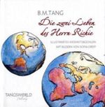 Die zwei Leben des Herrn Richie Cover des Buches Die zwei Leben des Herrn Richie (ISBN: 9783981135312)