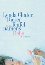 Dieser Teufel namens Liebe Cover des Buches Dieser Teufel namens Liebe (ISBN: 9783821803289)