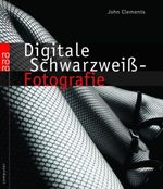 Digitale Schwarzweiß-Fotografie Cover des Buches Digitale Schwarzweiß-Fotografie (ISBN: 9783499612633)