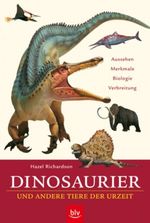 Dinosaurier und andere Tiere der Urzeit Cover des Buches Dinosaurier und andere Tiere der Urzeit (ISBN: 9783405167653)
