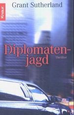 Diplomatenjagd Cover des Buches Diplomatenjagd (ISBN: 9783426622322)