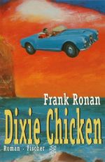 Dixie Chicken Cover des Buches Dixie Chicken (ISBN: 9783596138340)