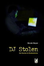DJ Stolen Cover des Buches DJ Stolen (ISBN: 9783862376520)