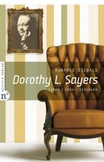 Dorothy L. Sayers Cover des Buches Dorothy L. Sayers (ISBN: 9783937896519)