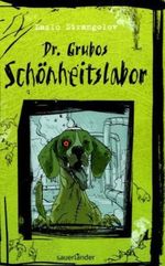 Dr. Grubos Schönheitslabor Cover des Buches Dr. Grubos Schönheitslabor (ISBN: 9783794180950)