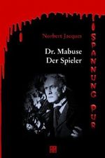 Dr. Mabuse - Der Spieler Cover des Buches Dr. Mabuse - Der Spieler (ISBN: 9783899968330)