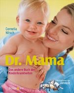 Dr. Mama! Cover des Buches Dr. Mama! (ISBN: 9783809422655)