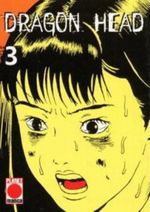 Dragon Head, Band 3 Cover des Buches Dragon Head, Band 3 (ISBN: 9783899213188)