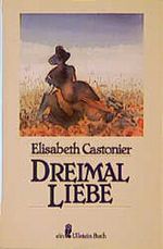 Dreimal Liebe Cover des Buches Dreimal Liebe (ISBN: 9783548220376)