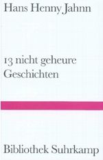 Dreizehn nicht geheure Geschichten Cover des Buches Dreizehn nicht geheure Geschichten (ISBN: 9783518011058)
