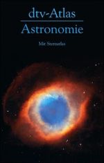 dtv-Atlas Astronomie Cover des Buches dtv-Atlas Astronomie (ISBN: 9783423032674)