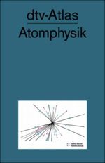 dtv-Atlas Atomphysik Cover des Buches dtv-Atlas Atomphysik (ISBN: 9783423030090)