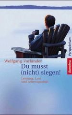 Du musst (nicht) siegen! Cover des Buches Du musst (nicht) siegen! (ISBN: 9783870679873)