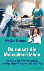 Du musst die Menschen lieben Cover des Buches Du musst die Menschen lieben (ISBN: 9783810509246)