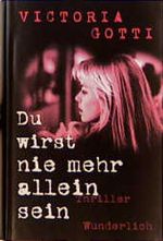 Du wirst nie mehr allein sein Cover des Buches Du wirst nie mehr allein sein (ISBN: 9783805206624)